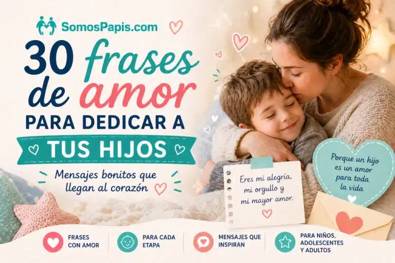 30 frases de amor para dedicar a tus hijos